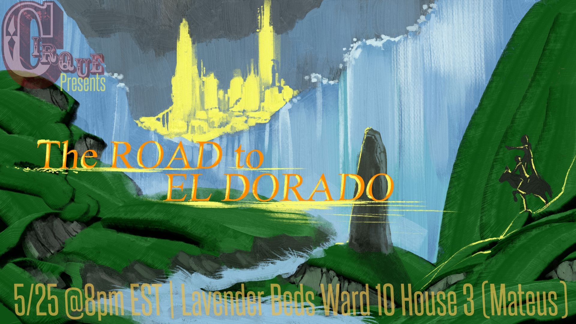 May 2024: The Road to El Dorado